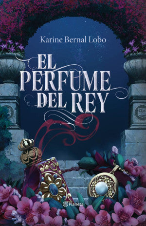 El perfume del rey / Pd.