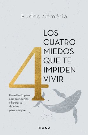 Los cuatro miedos que te impiden vivir