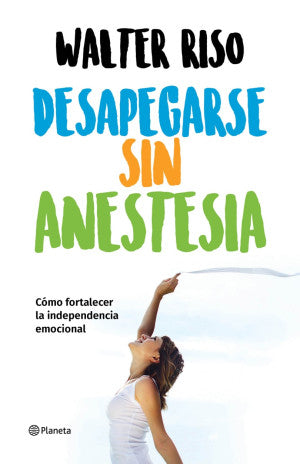 TD Desapegarse sin anestesia