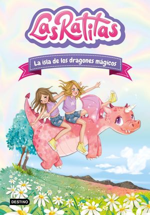 Las Ratitas 11. La isla de los dragones mágicos | Las Ratitas | Destino Infantil