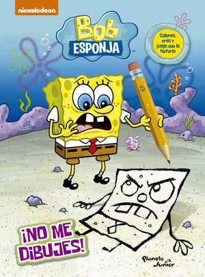 Bob Esponja. ¡No me dibujes!