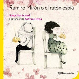 Ramiro  Mirón o el ratón espía
