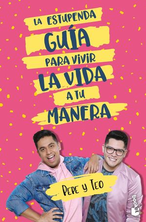 La estupenda guía para vivir la vida a tu manera