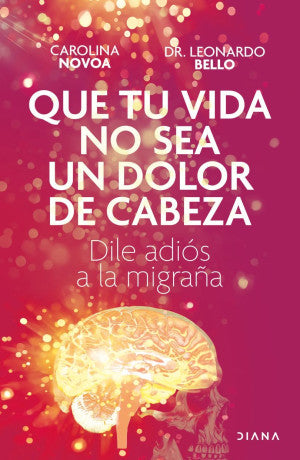 Que tu vida no sea un dolor de cabeza