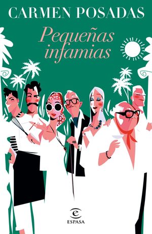 Pequeñas infamias (nueva presentación en Espasa)
