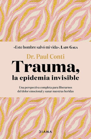 Trauma, la epidemia invisible