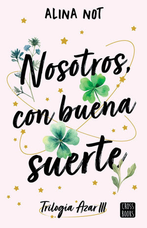 Nosotros, con buena suerte