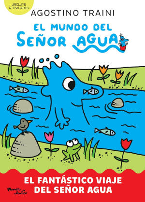 El mundo del señor Agua 1. El fantástico viaje del