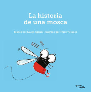 La historia de una mosca / Pd.