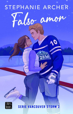 Falso amor / Serie Vancouver Storm 2