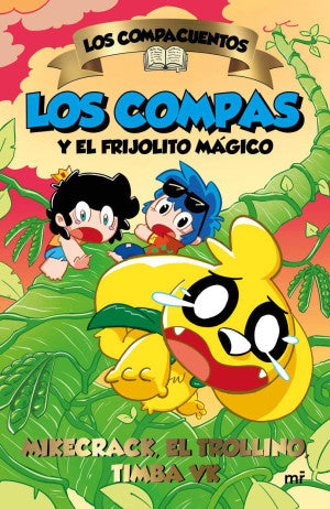 Los Compacuentos 2. Los Compas y el frijolito mági