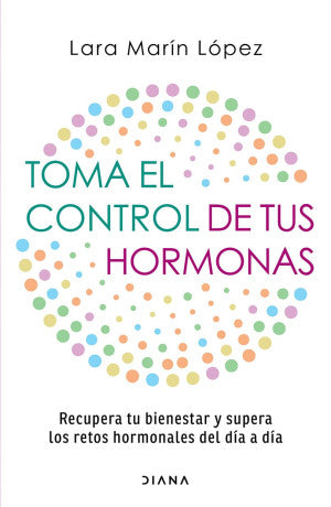 Toma el control de tus hormonas