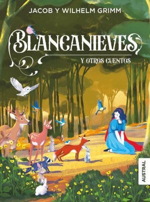 Blancanieves y otros cuentos