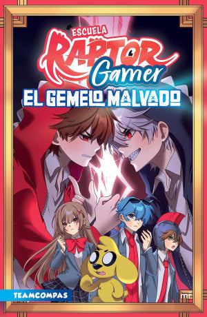 El gemelo malvado / Escuela Raptor Gamer 2