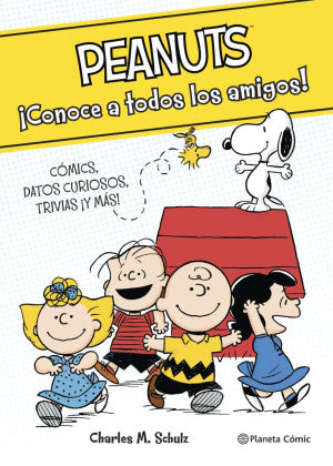Peanuts. ¡ Conoce a todos los amigos!