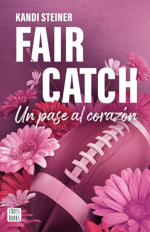 Fair Catch. Un pase al corazón