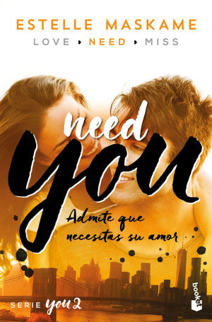 You 2. Need you