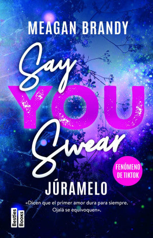Say You Swear / Júramelo