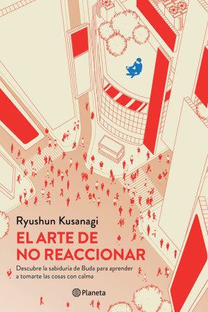 El arte de no reaccionar