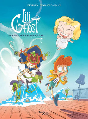 Lili Ghost #01. El Espejo De Las Mil Caras | Deveney | Libro