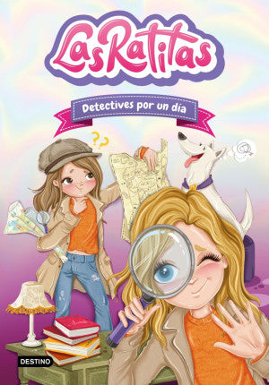 Las Ratitas 13. Detectives Por Un Día | Las Ratitas | Libro