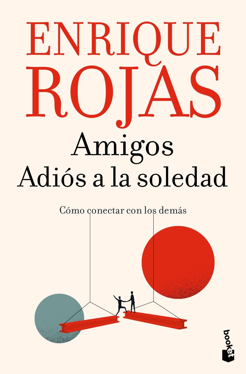 Amigos. Adios a la soledad