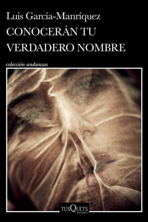 Conocerán Tu Verdadero Nombre | Luis Garcia Manriquez | lIBRO