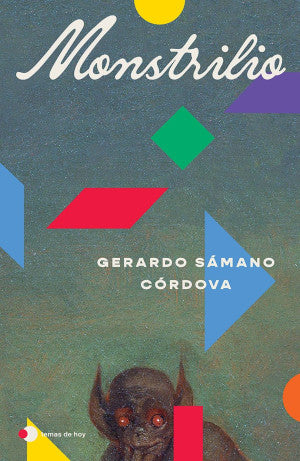 Monstrilio | Gerardo Samano Cordova | Libro