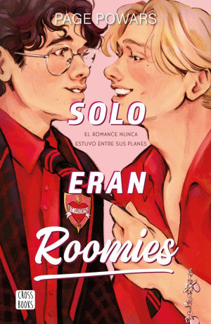 Solo eran roomies