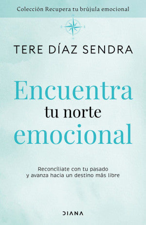 Encuentra tu norte emocional