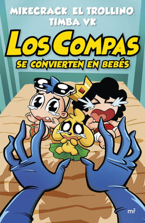 Los Compas se convierten en bebés