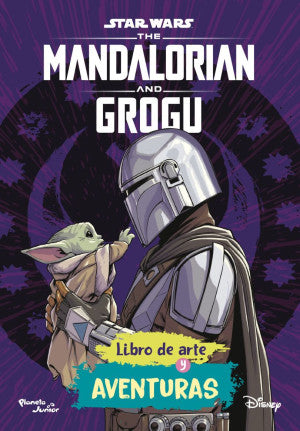 Star Wars. The Mandalorian and Grogu. Libro de arte y aventuras