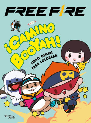 Free Fire ¡Camino Booyah!  (Libro oficial para colorear) | Garena Online Private Limited | Planeta Junior