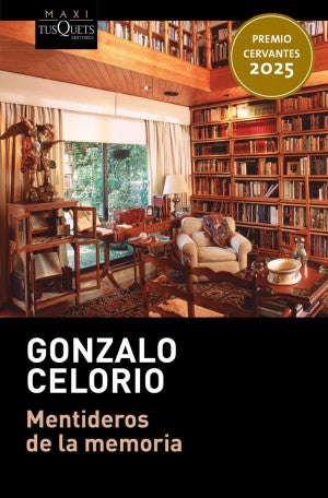 Mentideros de la memoria ( Premio Cervantes 2025)