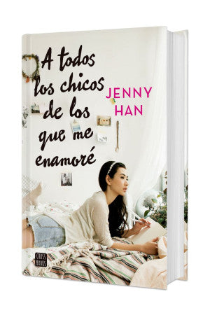 A Todos Los Chicos De Los Que Me Enamoré. Saga A Todos Los Chicos De Los Que Me Enamoré. Vol. 1 (Pasta Dura) | Jenny Han | Crossbooks