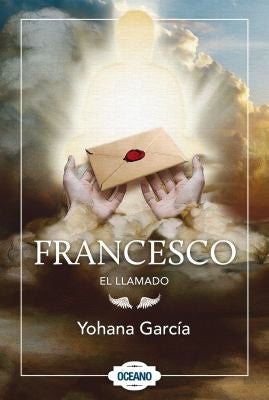 Francesco: El llamado [Paperback] García, Yohana