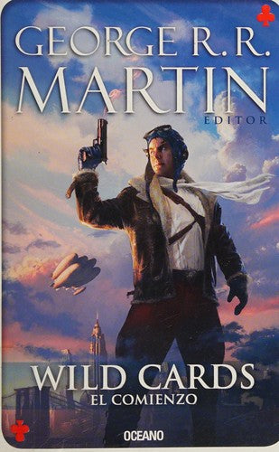 Wild Cards 1: El comienzo [Paperback] Martin, George R.R.