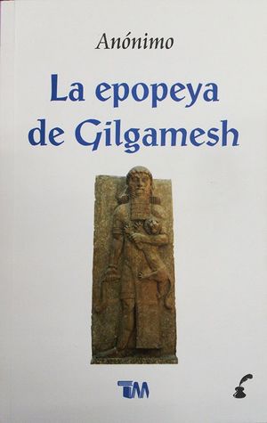 La epopeya de Gilgamesh