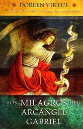 MILAGROS DEL ARCANGEL GABRIEL, LOS / PD.