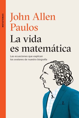 La vida es matemática