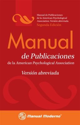 Manual de publicaciones de la APA: Versión abreviada: Version Abreviada [Paperback] Vv. Aa.