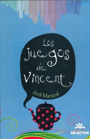 JUEGOS DE VINCENT, LOS