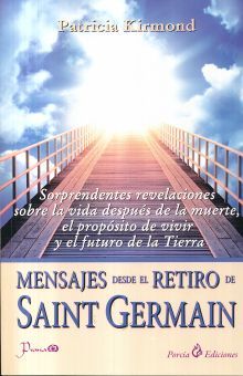 Mensajes desde el retiro de Saint Germain