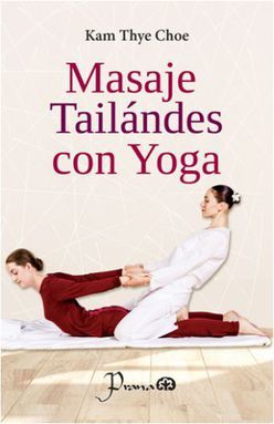 Masaje Tailandes Con Yoga