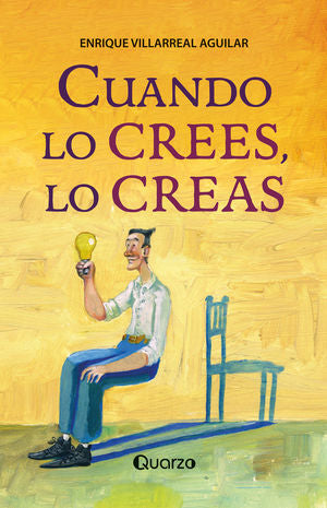 Cuando lo crees, lo creas