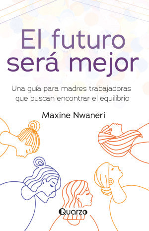 El Futuro Será Mejor