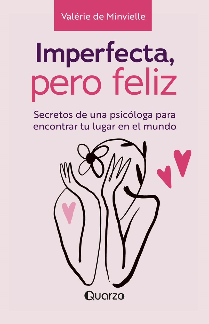 Imperfecta, Pero Feliz