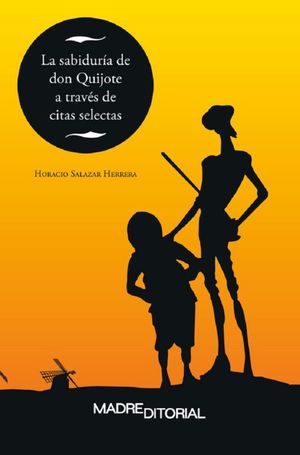 La sabiduría de don Quijote a través de citas selectas
