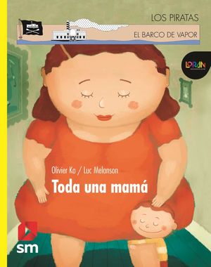 TODA UNA MAMA / LORAN