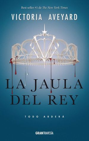 La jaula del rey  / La reina roja / vol. 3